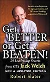 Get Better or be beaten by Jack Welch